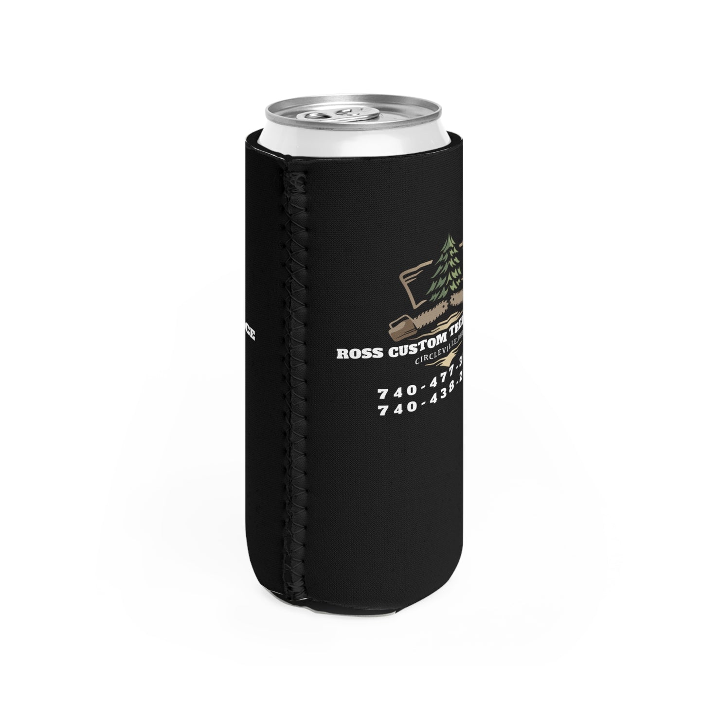 Ross Custom Tree Service Slim Can Koozie