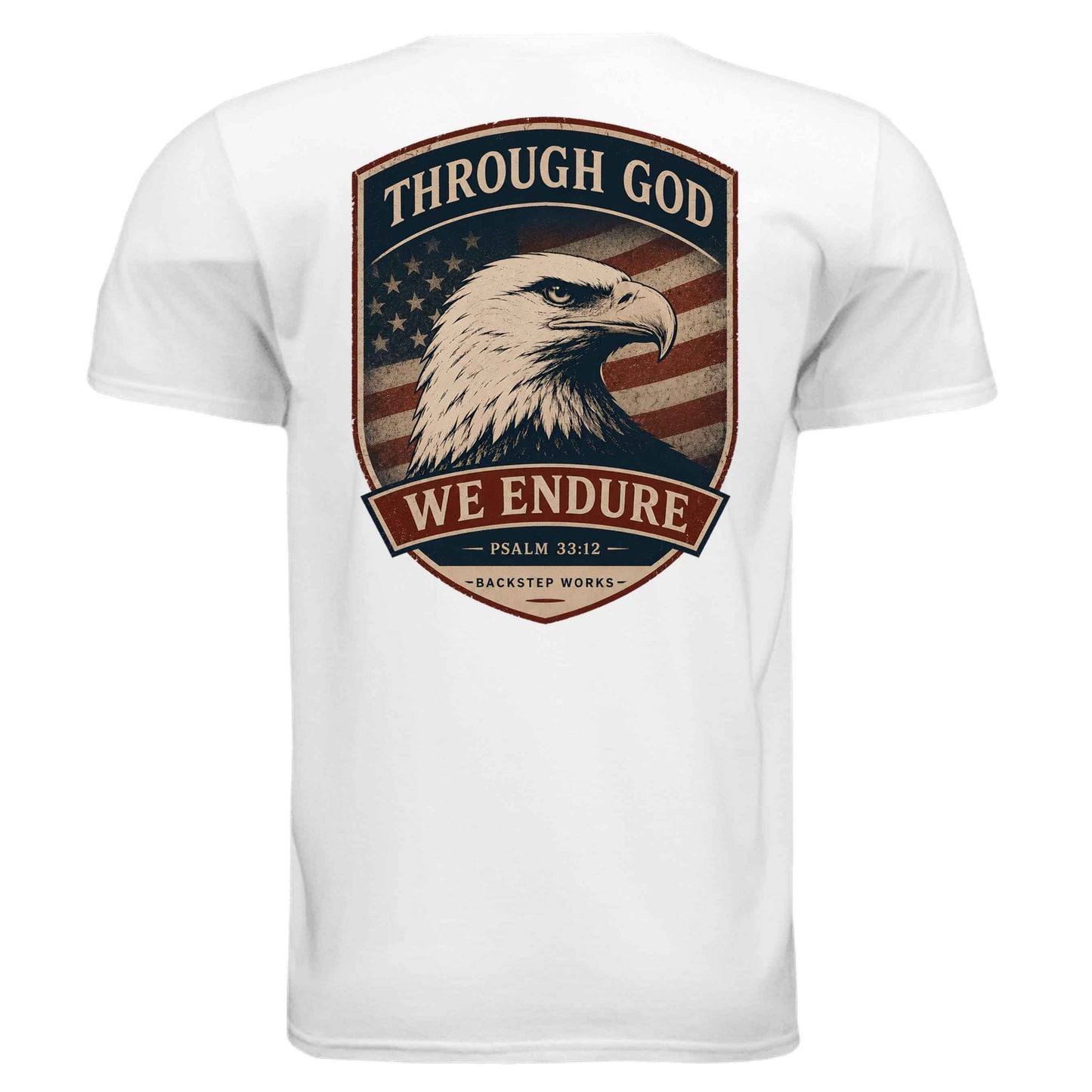 BSW 250 Through God We Endure SS T